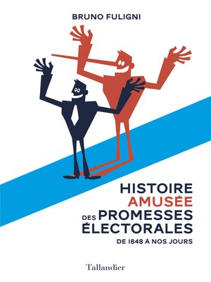 cover image of Une histoire amusée des promesses électorales